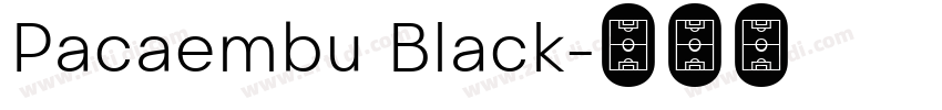 Pacaembu Black字体转换